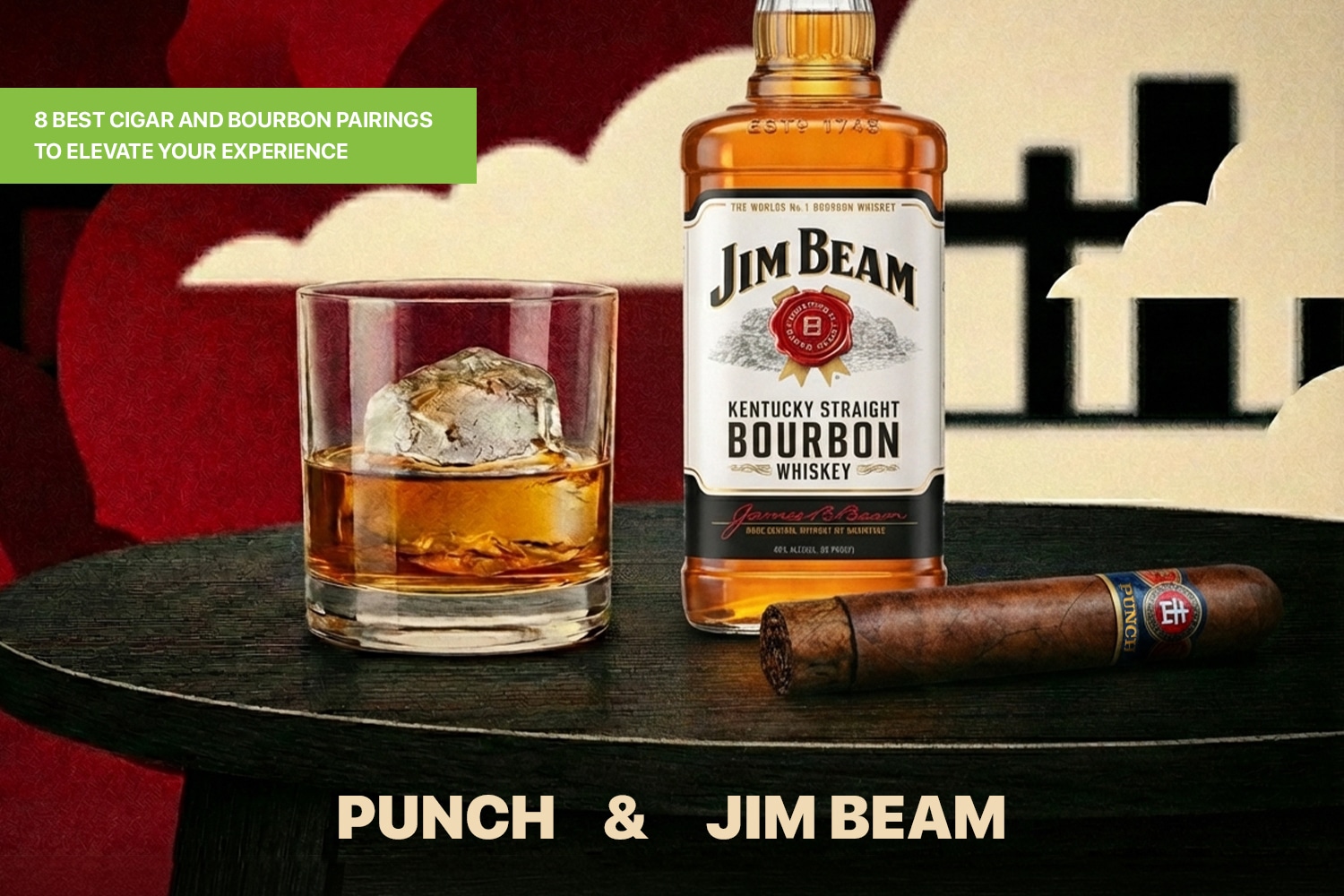 Punch and Jim Beam